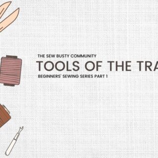 Beginners’ Sewing Series Part 2 | Measurements & FREE Measurement Printable